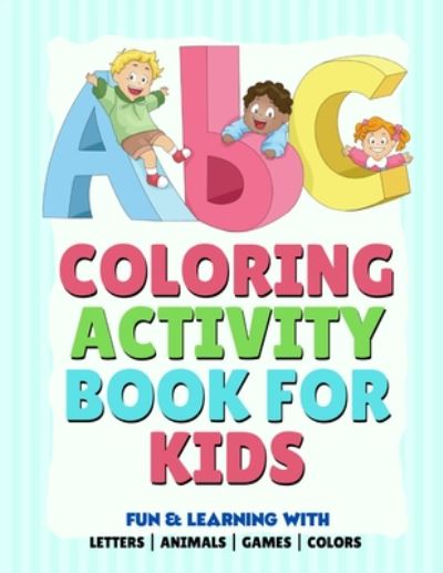 Cover for Lucky Life Education · ABC Coloring Activity Book For Kids (Paperback Book) (2020)