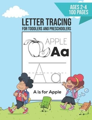 Cover for Be Creative Publishing · Letter Tracing for Toddlers and Preschoolers ages 2-4 (Paperback Bog) (2020)