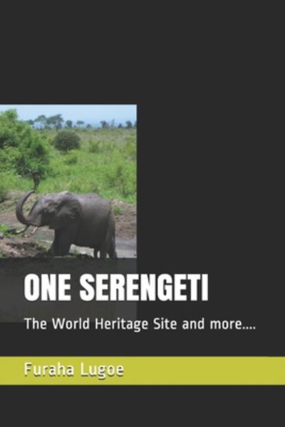 Cover for Furaha Ngeregere Lugoe · One Serengeti (Paperback Bog) (2020)
