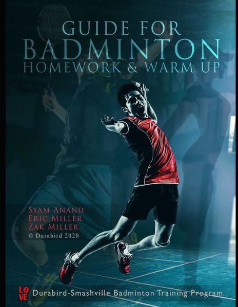 Cover for Eric Miller · Guide to Badminton Homework &amp; Warm Up (Pocketbok) (2020)