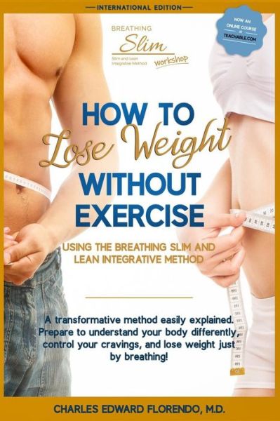 Cover for Jaime Galvez-Tan · How to Lose Weight Without Exercise Using the Breathing Slim and Lean Integrative Method (Paperback Book) (2020)