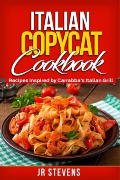Cover for Stevens · Italian Copycat Cookbook (Pocketbok) (2020)