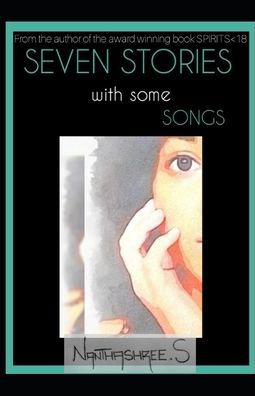 Cover for Nanthashree S · Seven stories with some songs (Paperback Book) (2020)