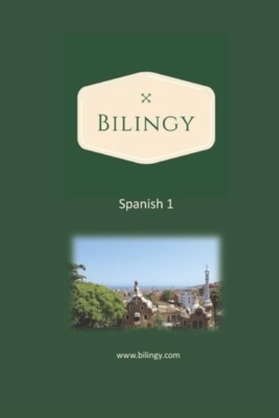 Cover for Bilingy · Spanish 1 (Paperback Book) (2021)