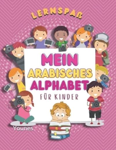 Cover for Younes · Mein Arabisches Alphabet Fur Kinder (Paperback Book) (2021)