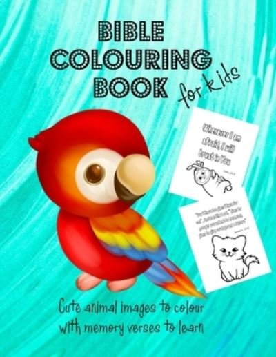 Bible Colouring Book for Kids - Cute Animal Images to Colour with Memory Verses to Learn - Sharon Shannon - Boeken - Independently Published - 9798703393031 - 1 februari 2021