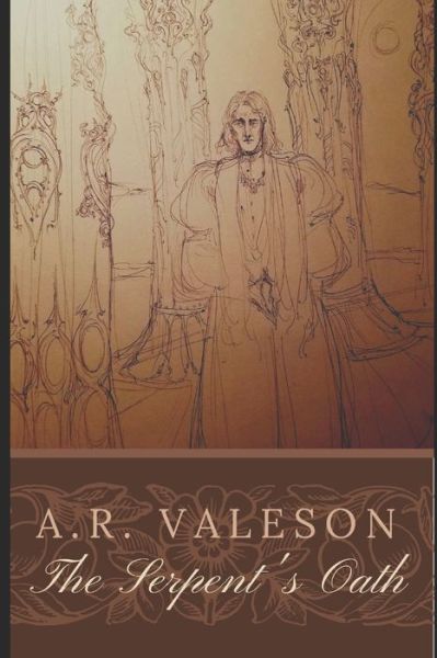 A R Valeson · The Serpent's Oath (Paperback Book) (2021)