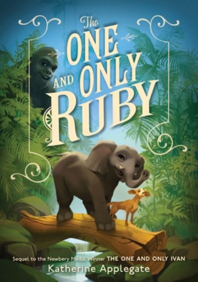 Cover for Katherine Applegate · One and Only Ruby (Bog) (2023)