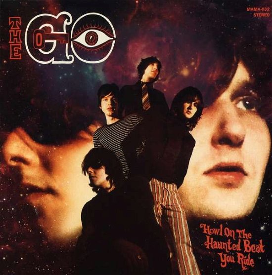 Cover for Go · Howl on the Haunted Beat You Ride (CD) (2007)