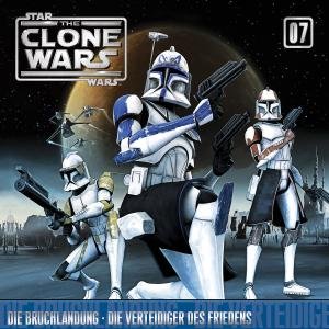 Cover for The Clone Wars · 07: Die Bruchlandung / Die Verteidiger Des Friedens (CD) (2011)