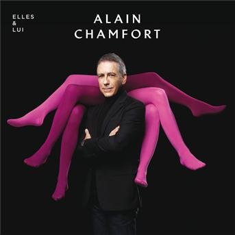 Elles & Lui - Alain Chamfort - Musiikki - UNIDISC - 0602527984032 - tiistai 15. toukokuuta 2012