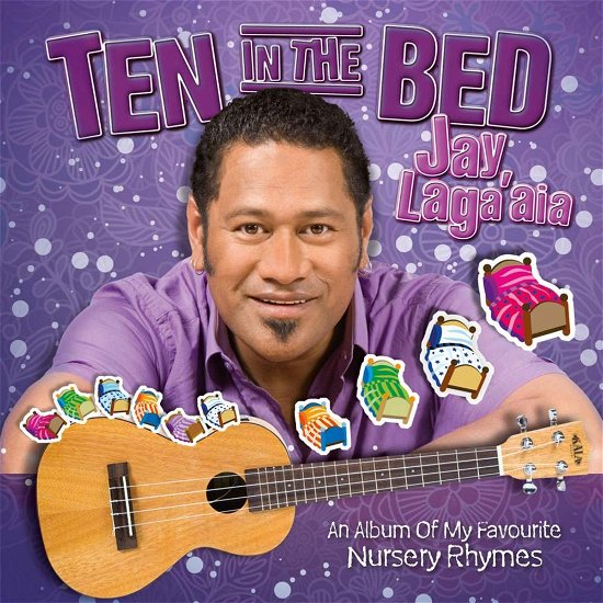 Cover for Jay Laga'aia · Ten in the Bed (CD) (2013)