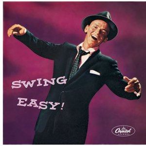 Cover for Frank Sinatra · Swing Easy (10&quot;) [Limited, High quality edition] (2015)