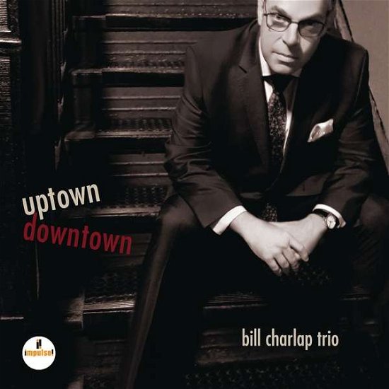 Cover for Bill Charlap · Uptown Downtown (CD) (2017)