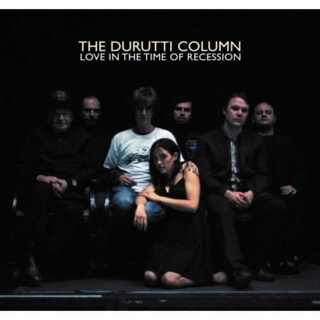 Cover for Durutti Column · Love In The Time Of Recession (CD) (2009)