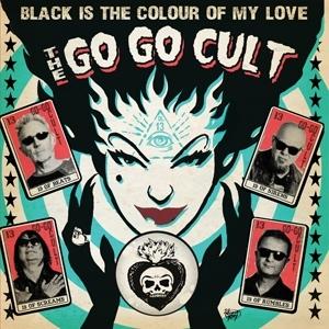 The Go Go Cult · Black is the Colour of My Love (CD) (2024)