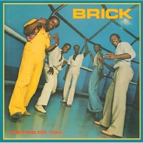 Cover for Brick · Waiting on You (CD) [Expanded edition] (2013)