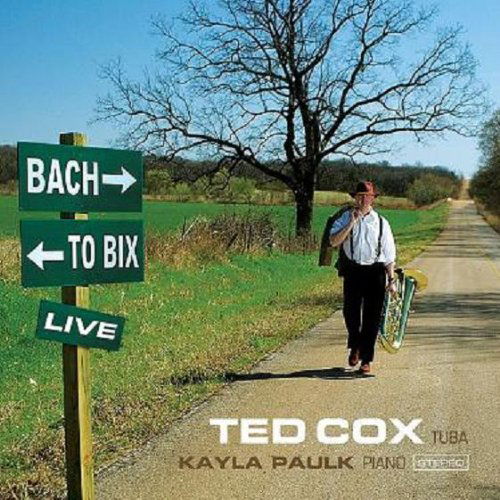 Cover for Ted Cox · Bach to Bix (CD) (2009)