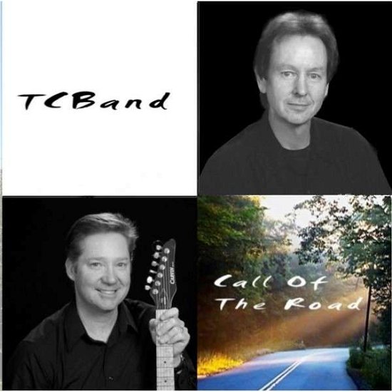 Cover for Tc Band · Call of the Road (CD) (2013)