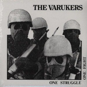 One Struggle One Fight - Varukers - Musiikki - RADIATION - 0889397100032 - tiistai 14. joulukuuta 2010