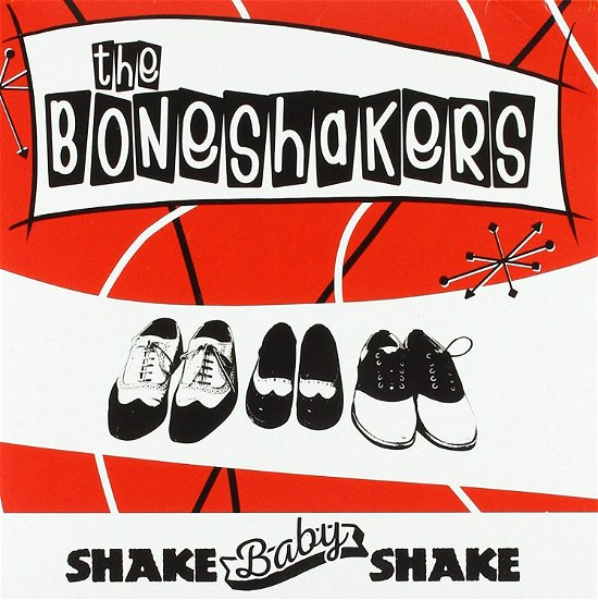 Shake Baby Shake - Boneshakers - Musikk - TOPSY TURVY RECORDS - 2090504793032 - 20. mai 2019