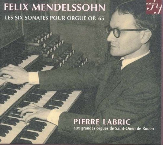 Cover for F. Mendelssohn-Bartholdy · Six Sonatas for Organ Op.65 (CD) (2014)