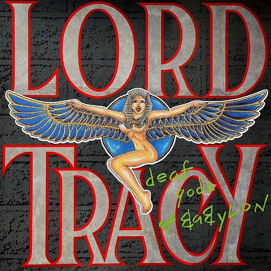 Lord Tracy · Deaf Gods Of Babylon (CD) (2023)