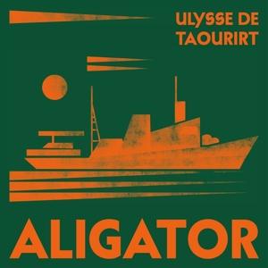 Cover for Aligator · Ulysse De Taourirt (CD) (2022)