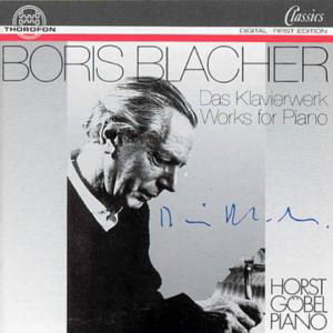 Complete for Piano Toccatas - Blacher / Goebel - Musikk - THOR - 4003913122032 - 17. desember 1996