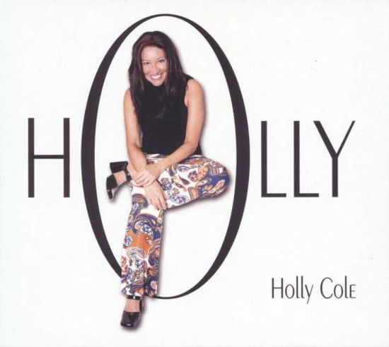 Holly - Holly Cole - Musik - MUSIC & WORDS - 4015698019032 - 19. oktober 2018