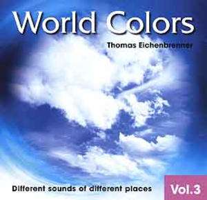 Cover for Thomas Eichenbrenner · World Colors V.3 (CD) (2007)