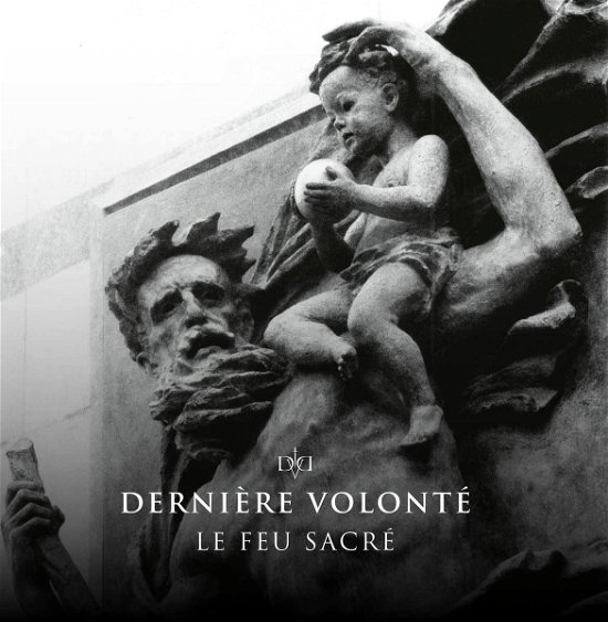 Cover for Derniere Volonte · Le Feu Sacre (CD) [Digipak] (2021)