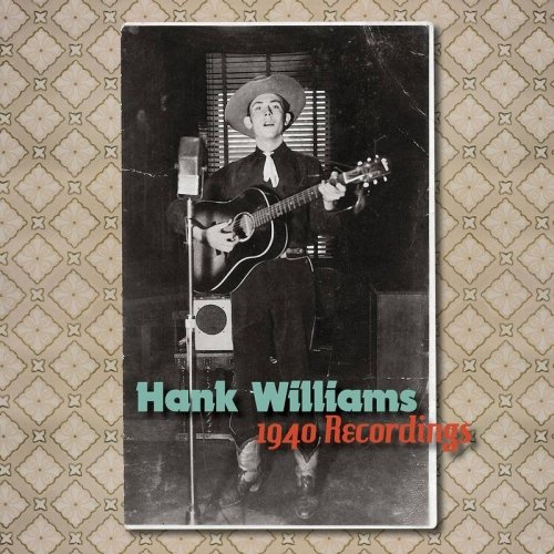The 1940 Recordings - Hank Williams - Musik - WARNER - 4050538530032 - 7. Januar 2022
