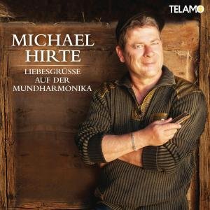 Cover for Michael Hirte · Liebesgr (CD) (2015)