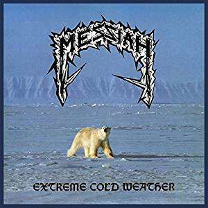 Cover for Messiah · Extreme Cold Weather (LP) (2018)