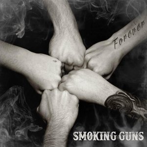Cover for Smoking Guns · Forever (CD) (2015)