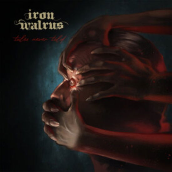 Tales Never Told - Iron Walrus - Music - APOSTASY REC. - 4262390830032 - January 12, 2024