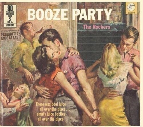 Cover for Booze Party -The Rockers -90 Years Of Prohibition (CD) (2023)