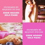 Standards by Request 1st Day / Standards by Request 2nd Day - Eddie Higgins - Musik - VENUS RECORDS INC. - 4571292511032 - 19. december 2012