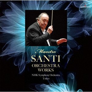 Cover for Nello Santi · Maestro Santi Orchestra Works (CD) [Japan Import edition] (2020)