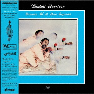 Cover for Wendell Harrison · Dreams Of A Love Supreme (LP) [Japan Import edition] (2023)