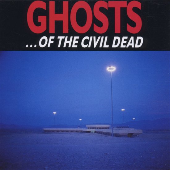 Cover for Blixa Bargeld · Ghosts of the Civil Dead (CD) (1989)