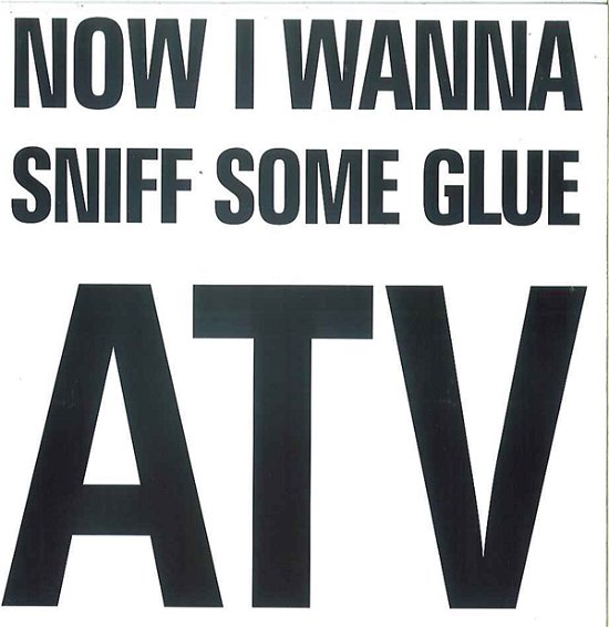 Cover for Alternative TV · Now I Wanna Sniff Some Glue (SCD) (2012)