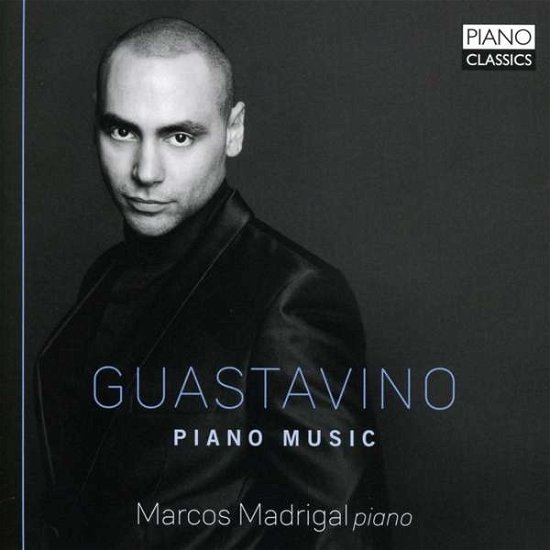 Cover for Marcos Madrigal · Guastavino Piano Music (CD) (2020)