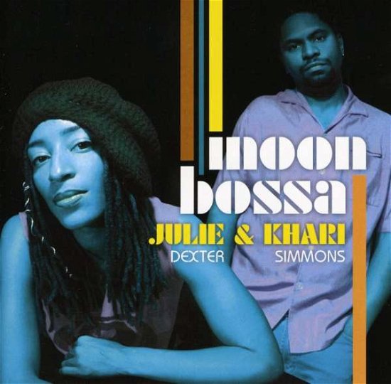 Cover for Dexter,julie / Simmons,khari · Moon Bossa (CD) (2013)
