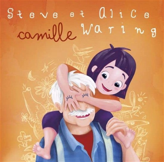 Cover for Waring, Steve &amp; Alice Waring · Camille (CD) (2022)