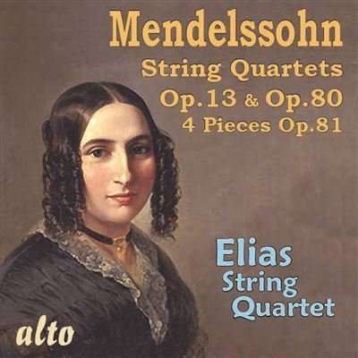 Elias Quartet · Mendelssohn String Quartets Op.13. Op.80 & 4 Pieces Op.81 (CD) (2015)