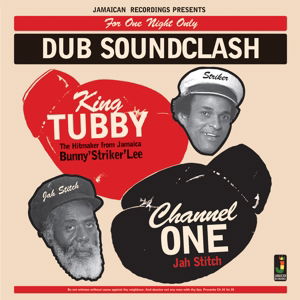 Cover for King Tubby Vs Channel One · Dub Soundclash (CD) (2016)