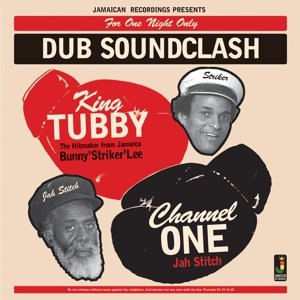 Cover for King Tubby vs Channel One · Dub Soundclash (CD) (2023)