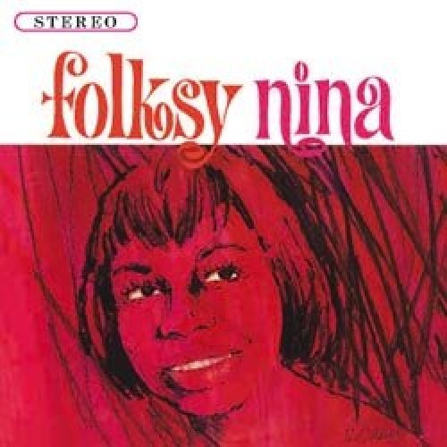 Folksy Nina - Nina Simone - Musiikki - PURE PLEASURE - 5060149622032 - torstai 23. lokakuuta 2014